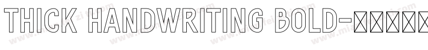 Thick Handwriting Bold字体转换